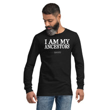 Load image into Gallery viewer, I Am My Ancestors - Long Sleeve Tee