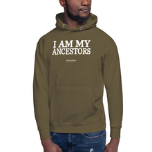 Load image into Gallery viewer, I Am My Ancestors - Hoodie
